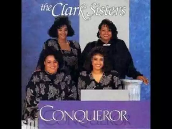 The Clark Sisters - Darkest Hour